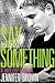 Say Something