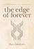 The Edge of Forever
