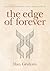 The Edge of Forever