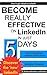 Become Really Effective on LinkedIn in Just 5 days (Five-Day Action Plans Book 2)