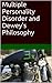 Multiple Personality Disorder and Dewey's Philosophy