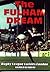 The Fulham Dream: Rugby League tackles London