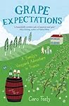 Book cover for Grape Expectations: A Family's Vineyard Adventure in France (Caro Feely Book 1)