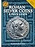 Roman Silver Coins - A Price Guide