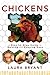 Chickens: A Step-by-Step Guide to Raising and Keeping Hens