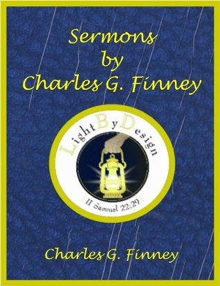 Sermons By Charles G. Finney