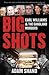 Big Shots: Carl Williams and the Gangland Murders