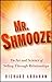 Mr. Shmooze by Richard Abraham Mr. Shmooze by Richard Abraham