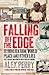 Falling Off the Edge: Globalization, World Peace and Other Lies