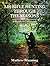Air Rifle Hunting Through the Seasons by Mathew Manning