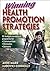 Winning Health Promotion Strategies