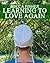 Learning To Love Again Boxed Set