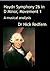 Haydn Symphony 26 in D Minor, Movement 1. A musical analysis (Music through the Microscope Book 2)
