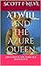 ATWILL and The Azure Queen (Dragons of the Dark Age Book 4)