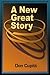 A New Great Story