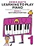 Denes Agay's Learning To Play Piano: Book 1