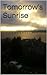 Tomorrow's Sunrise