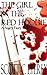 The Girl In The Red Hoodie: A Scary Fairy Tale (A Short Story)