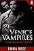 Venice Vampires 4: An Erotic Paranormal Romance
