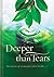 Deeper than Tears: Promises of Comfort and Hope
