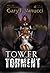 Tower of Torment: Epic Fantasy Series Book 4 (Realm of Ashenclaw)