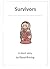 Survivors by David Brining