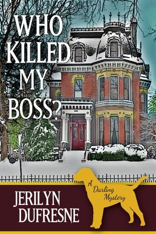 Who Killed My Boss? (Sam Darling, #1)