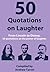 50 Quotations on Laughter