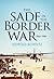 The SADF in the Border War by Leopold Scholtz The SADF in the Border War by Leopold Scholtz