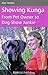 Showing Kunga: From Pet Owner to Dog Show Junkie (Dogwise Publishing)
