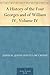 A History of the Four Georges and of William IV, Volume IV