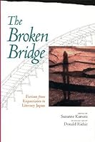 The Broken Bridge: Fiction from Expatriates in Literary Japan