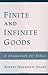 Finite and Infinite Goods: A Framework for Ethics