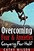Overcoming Fears & Anxieties: Conquer Your Fears: Anxiety Interventions (Overcoming Crisis, Anxieties og Mobility, Anxiety of Empire) + Highly Effective Fears Rufus!