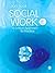 Social Work: A Critical Approach to Practice