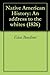 Native American History: An address to the whites (1826)