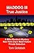 Maddog 3: True Justice: A Mike Murdock Mystery - NYC's Most Violent Private Detective (A Mike Murdock Private Investigators Series)