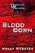 Blood Born (Unnatural Kingdom)