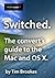 Switched: The Convert's Gui...