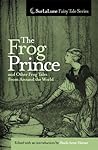 The Frog Prince and Other Frog Tales From Around the World