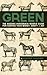 Green: The Missing Horseback Rider's Guide for Keeping Your Money, Sanity, and Joy