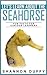 Let's Learn About the Seahorse - Fun Facts for Curious Learners by Shannon  Duffy