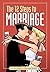 The 12 Steps to Marriage