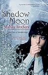Shadow Moon by Marilee Brothers