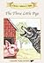 The Three Little Pigs: Classic Children's Tales