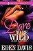 Dare to Be Wild