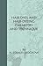 Hair-Dyes And Hair-Dyeing Chemistry And Technique