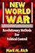 New World War: Revolutionary Methods for Political Control