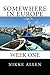 Somewhere in Europe - Week One