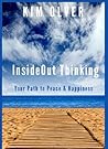 InsideOut Thinking: Your Path to Peace & Happiness